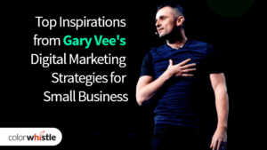 Top Inspirations from Gary Vee’s Digital Marketing Strategies for Small Business