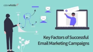 Key Factors of Successful Email Marketing Campaigns