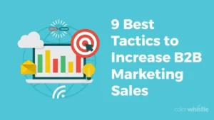 Digital Marketing Tactics to Increase B2B Sales